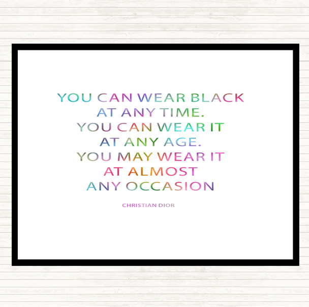 Christian Dior Wear Black Rainbow Quote Placemat