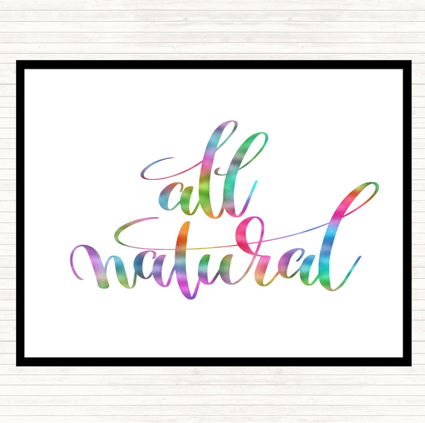 All Natural Rainbow Quote Placemat