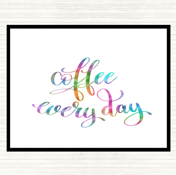Coffee Everyday Rainbow Quote Placemat