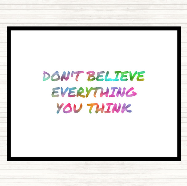 Don't Believe Everything You Think Rainbow Quote Placemat