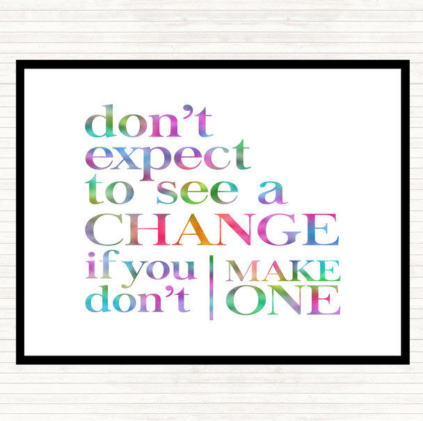 Don't Expect Rainbow Quote Placemat