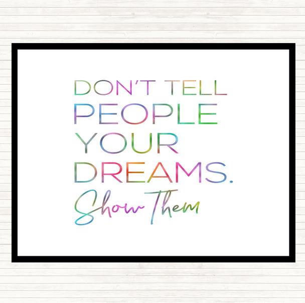 Don't Tell Rainbow Quote Placemat