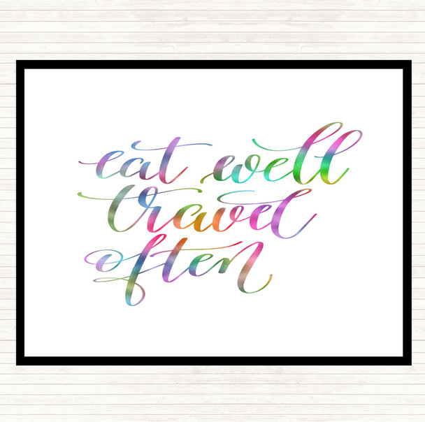 Eat Well Travel Often Swirl Rainbow Quote Placemat