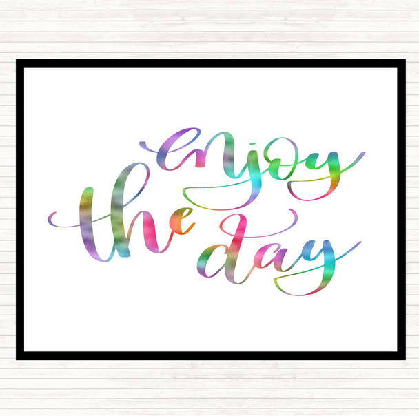 Enjoy The Day Rainbow Quote Placemat