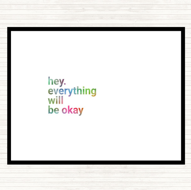 Everything Will Be Ok Rainbow Quote Placemat