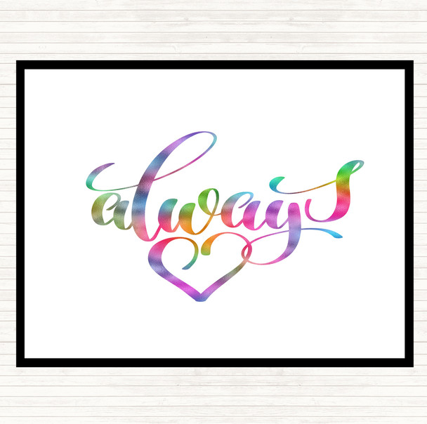 Always Rainbow Quote Placemat