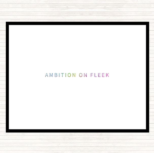 Ambition On Fleek Small Rainbow Quote Placemat