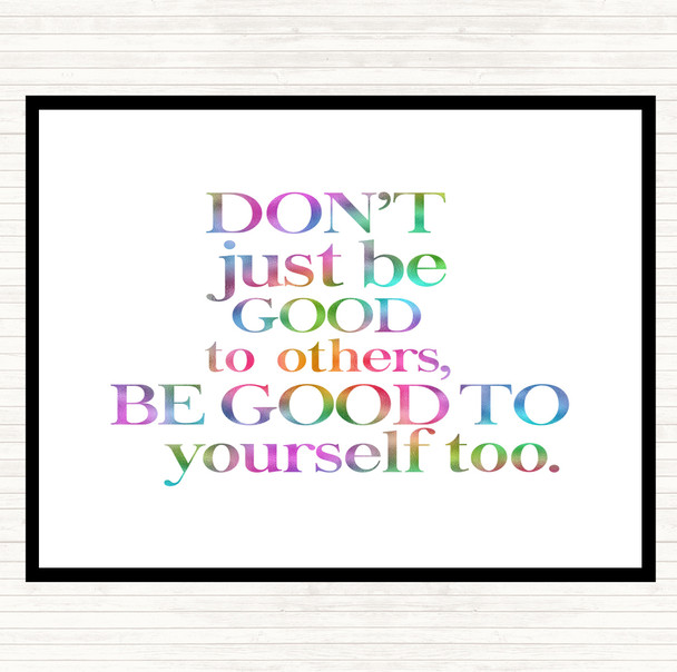 Good To Yourself Rainbow Quote Placemat