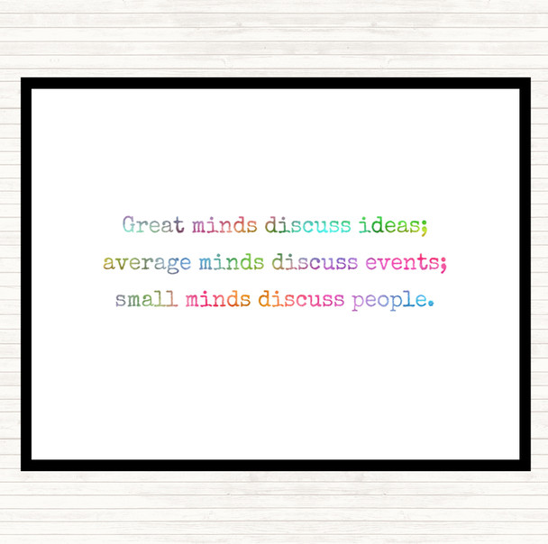 Great Minds Discuss Ideas Rainbow Quote Placemat
