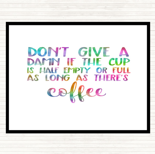 As Long As There's Coffee Rainbow Quote Placemat