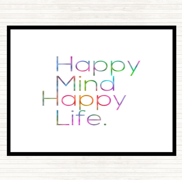Happy Mind Happy Life Rainbow Quote Placemat