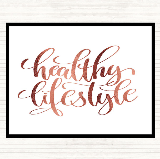 Rose Gold Healthy Lifestyle Quote Placemat
