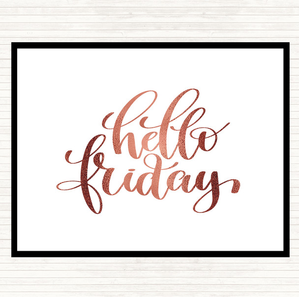Rose Gold Hello Friday Swirl Quote Placemat