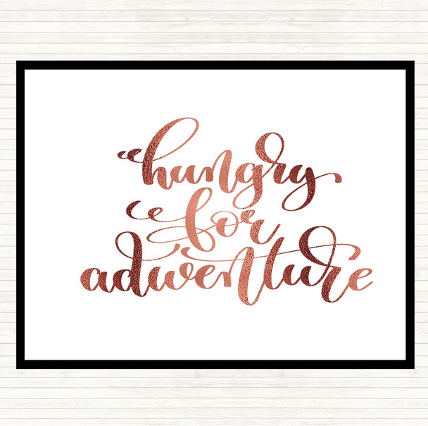 Rose Gold Hungry For Adventure Quote Placemat