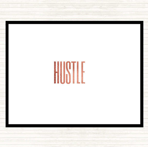 Rose Gold Hustle Quote Placemat