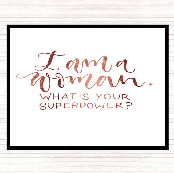 Rose Gold I Am Woman Quote Placemat