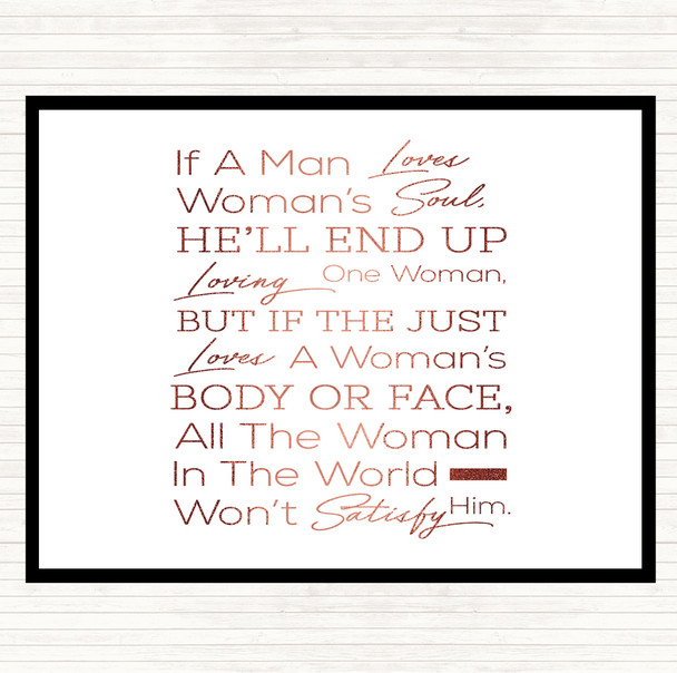 Rose Gold If A Man Loves Quote Placemat