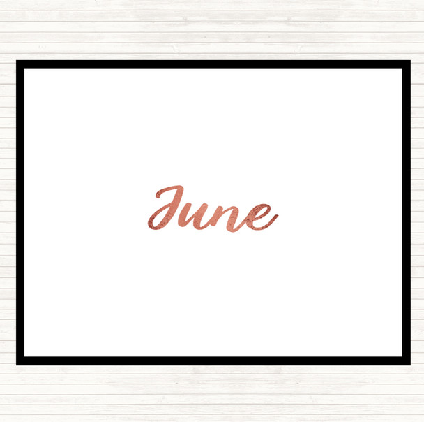 Rose Gold June Quote Placemat