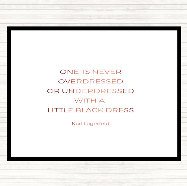 Rose Gold Karl Little Black Dress Quote Placemat