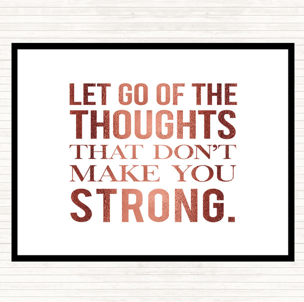 Rose Gold Let Go Of Thoughts Quote Placemat