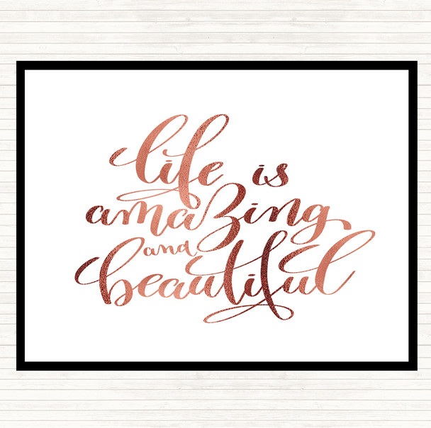 Rose Gold Life Amazing Quote Placemat Rose Gold Life Amazing Quote Placemat