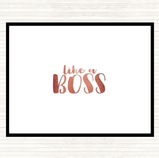 Rose Gold Like A Boss Quote Placemat