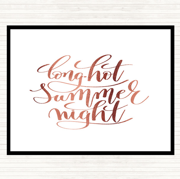 Rose Gold Long Hot Summer Night Quote Placemat