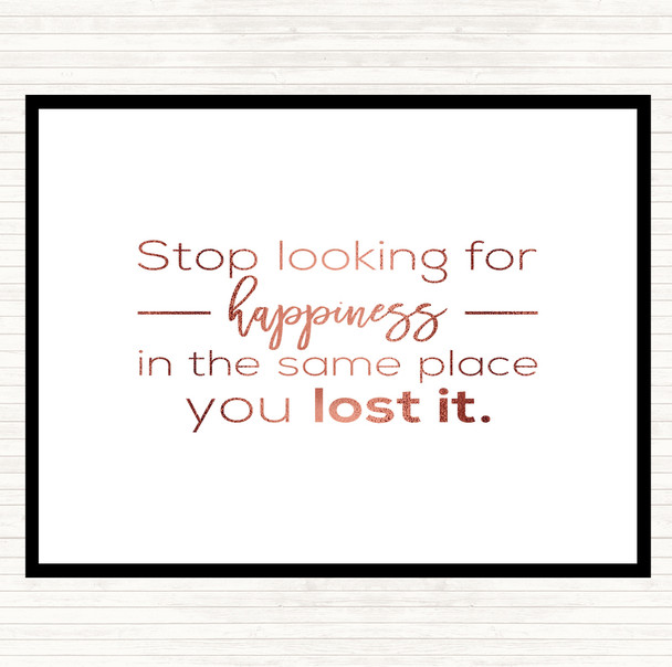 Rose Gold Looking For Happiness Quote Placemat