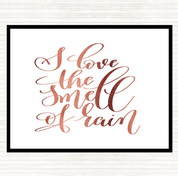 Rose Gold Love The Smell Of Rain Quote Placemat