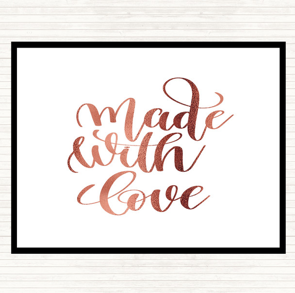 Rose Gold Made With Love Quote Placemat