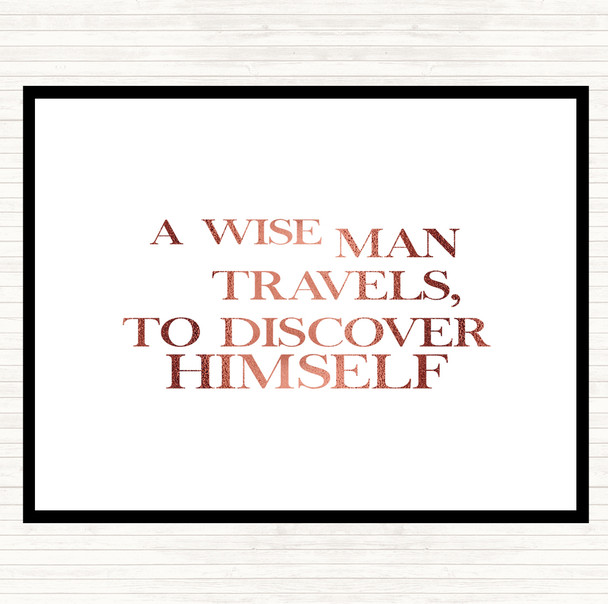 Rose Gold Man Travels Quote Placemat