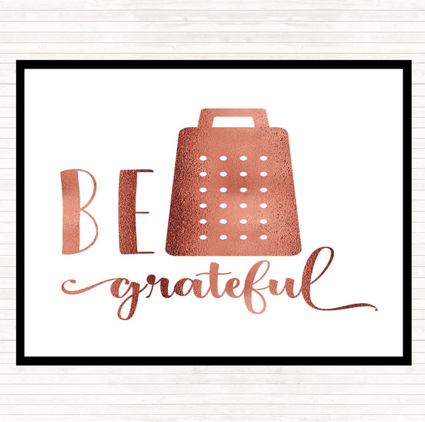 Rose Gold Be Grateful Quote Placemat