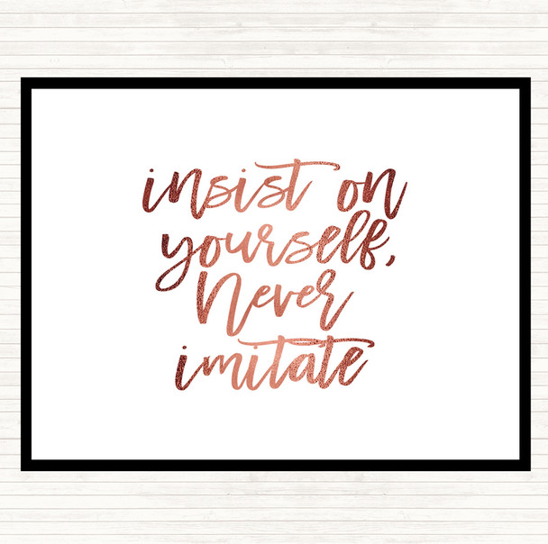 Rose Gold Never Imitate Quote Placemat