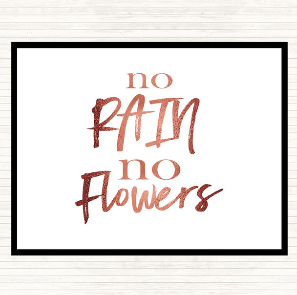 Rose Gold No Rain Quote Placemat
