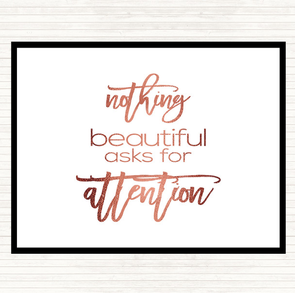 Rose Gold Nothing Beautiful Quote Placemat