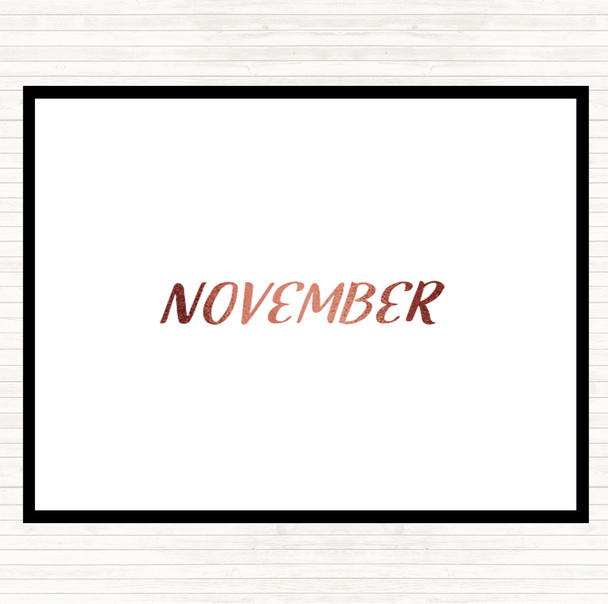 Rose Gold November Quote Placemat