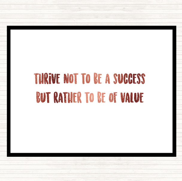 Rose Gold Be Of Value Quote Placemat