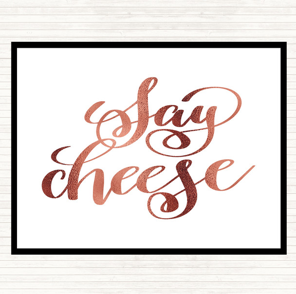 Rose Gold Say Cheese Quote Placemat