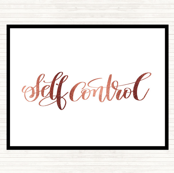Rose Gold Self Control Quote Placemat