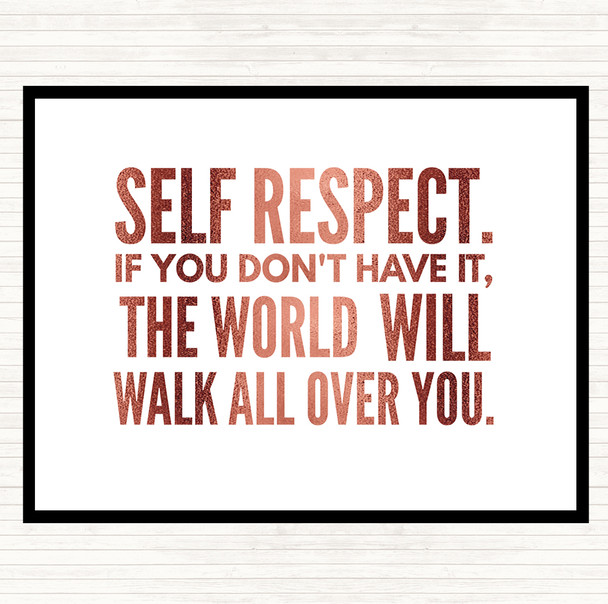 Rose Gold Self Respect Quote Placemat