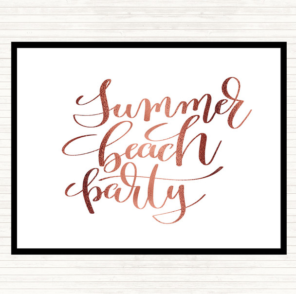 Rose Gold Summer Beach Party Quote Placemat