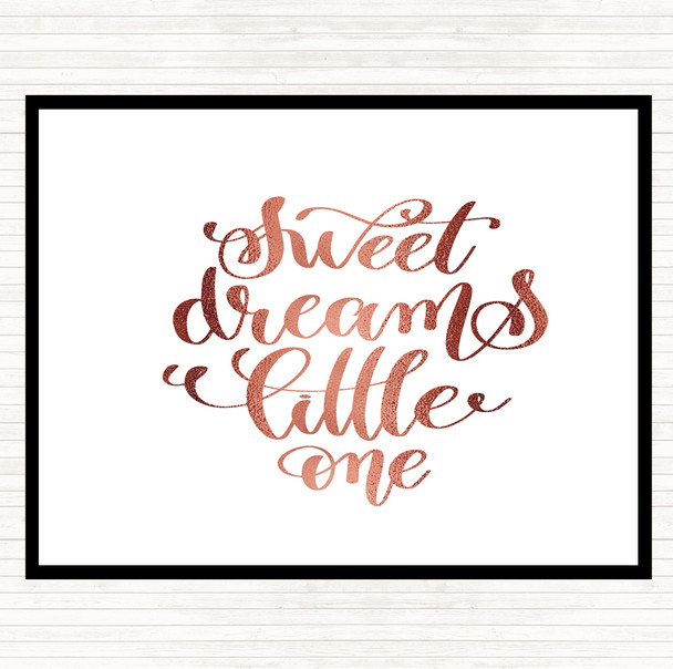 Rose Gold Sweet Dreams Little One Quote Placemat