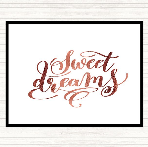 Rose Gold Sweet Dreams Quote Placemat