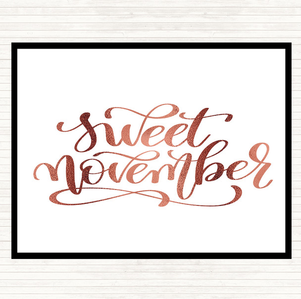Rose Gold Sweet November Quote Placemat