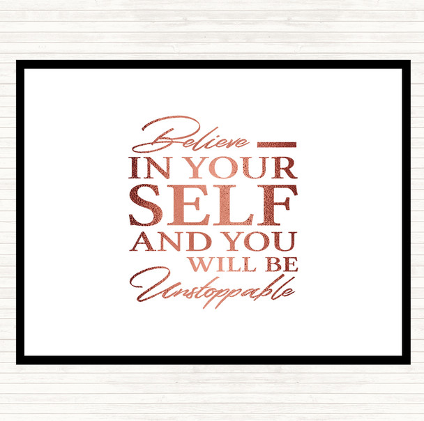 Rose Gold Believe In Yourself Quote Placemat