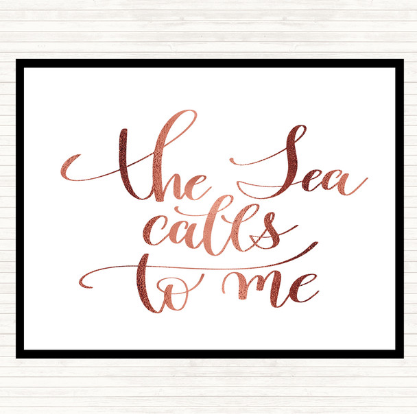 Rose Gold The Sea Calls To Me Quote Placemat