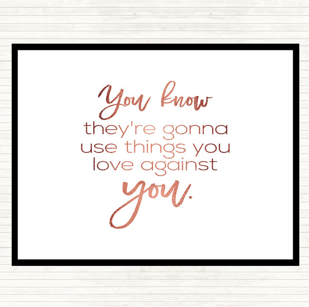 Rose Gold Things You Love Quote Placemat