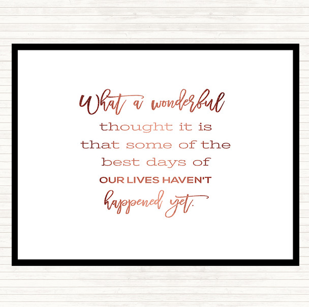 Rose Gold Best Days Quote Placemat