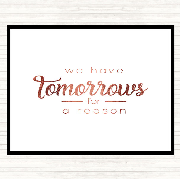 Rose Gold Tomorrows Quote Placemat