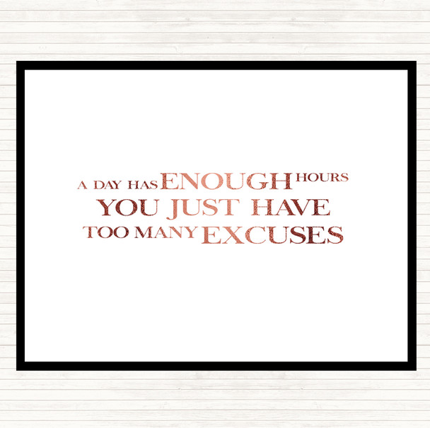 Rose Gold Too Many Excuses Quote Placemat